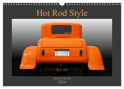 Hot Rod Style - kultig und legendär (Wandkalender 2024 DIN A3 quer), CALVENDO Monatskalender