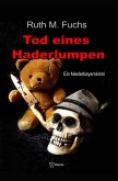 Tod eines Haderlumpen