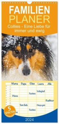 Familienplaner 2024 - Collies - Eine Liebe für immer und ewig mit 5 Spalten (Wandkalender, 21 x 45 cm) CALVENDO