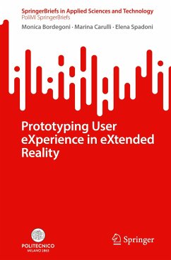 Prototyping User eXperience in eXtended Reality - Bordegoni, Monica;Carulli, Marina;Spadoni, Elena