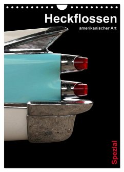 Heckflossen amerikanischer Art - Spezial (Wandkalender 2024 DIN A4 hoch), CALVENDO Monatskalender