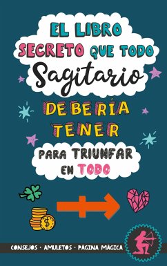 El libro secreto que todo Sagitario debería tener para triunfar en todo - Stars, Eve