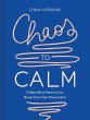 Chaos to Calm (eBook, ePUB) - Bild 1