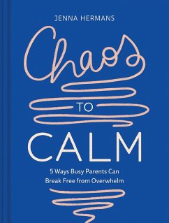Chaos to Calm (eBook, ePUB) - Hermans, Jenna
