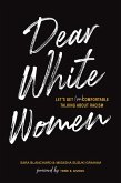 Dear White Women (eBook, ePUB)