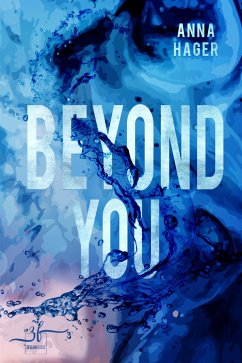 Beyond You (eBook, ePUB) - Hager, Anna