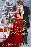 Flowers for His Lady (eBook, ePUB)