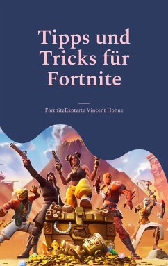 Tipps und Tricks für Fortnite - Vincent Hohne, FortniteExpterte