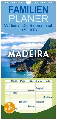 Familienplaner 2024 - Madeira - Die Blumeninsel im Atlantik. mit 5 Spalten (Wandkalender, 21 x 45 cm) CALVENDO - Monkey, Happy