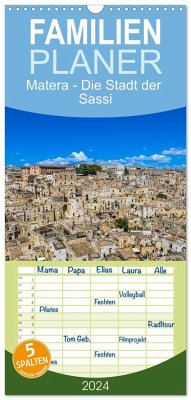 Familienplaner 2024 - Matera - Die Stadt der Sassi mit 5 Spalten (Wandkalender, 21 x 45 cm) CALVENDO