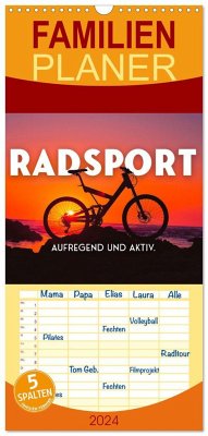 Familienplaner 2024 - Radsport - Aufregend und aktiv. mit 5 Spalten (Wandkalender, 21 x 45 cm) CALVENDO - SF