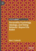 Personality Psychology, Ideology, and Voting Behavior: Beyond the Ballot