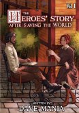The Heroes' Story After Saving the World - Volume 1
