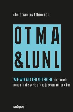 Cover Wie wir aus der Zeit fielen. On tour mit art & language und Niklas Luhmann vol. 3