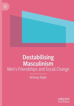 Destabilising Masculinism - Ralph, Brittany