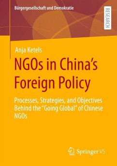 NGOs in China¿s Foreign Policy - Ketels, Anja