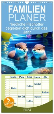 Familienplaner 2024 - Niedliche Fischotter begleiten dich durch das Jahr mit 5 Spalten (Wandkalender, 21 x 45 cm) CALVENDO