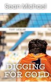 Digging for Gold (eBook, ePUB) Digging for Gold (eBook, ePUB)
