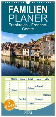 Familienplaner 2024 - Frankreich - Franche-Comté mit 5 Spalten (Wandkalender, 21 x 45 cm) CALVENDO