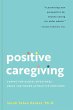 Positive Caregiving (eBook, ePUB) - Bild 1