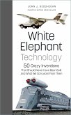 White Elephant Technology (eBook, ePUB)