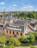 The Quest for Luxembourg (eBook, ePUB)