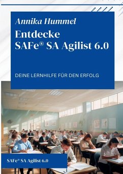 Entdecke SAFe® SA Agilist 6.0 - Hummel, Annika