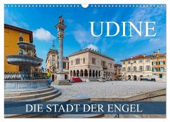 Udine - die Stadt der Engel (Wandkalender 2024 DIN A3 quer), CALVENDO Monatskalender - Thoermer, Val