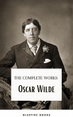 Oscar Wilde Ultimate Collection: Timeless Wit and Literary Genius (eBook, ePUB)