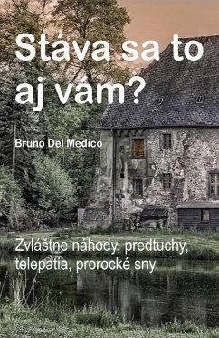 Cover Stáva sa to aj vám? ZvláStne náhody, predtuchy, telepatia, prorocké sny. (eBook, ePUB)