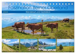 Faszination Berner Oberland 2024 - Wanderlust und Gipfelblick (Tischkalender 2024 DIN A5 quer), CALVENDO Monatskalender - SusaZoom