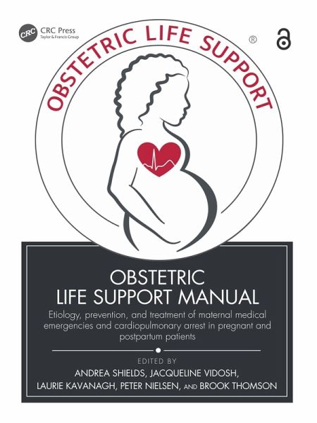 Obstetric Life Support Manual (eBook, ePUB) Obstetric Life Support Manual (eBook, ePUB)