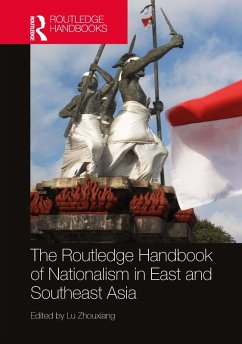 The Routledge Handbook of Nationalism in East and Southeast Asia (eBook, ePUB)