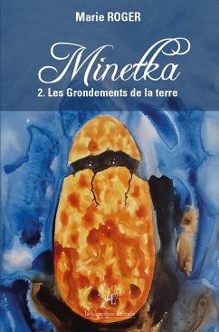 Minetka 2. Les Grondements de la Terre (eBook, ePUB) - Roger, Marie