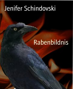 Rabenbildnis (eBook, ePUB) - Schindovski, Jenifer