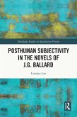 Posthuman Subjectivity in the Novels of J.G. Ballard (eBook, ePUB)
