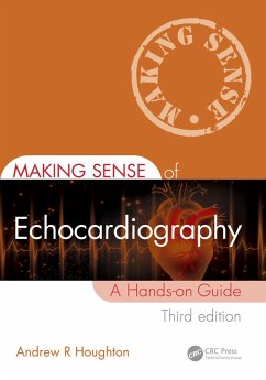 Making Sense of Echocardiography (eBook, ePUB) - Houghton, Andrew R.