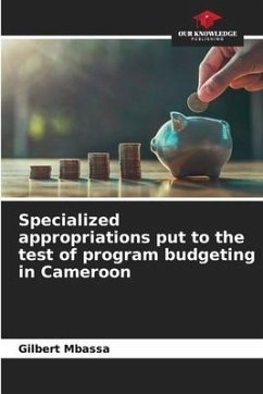 Specialized appropriations put to the test of program budgeting in Cameroon - Mbassa, Gilbert