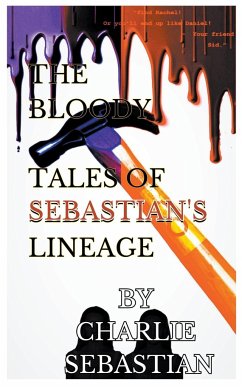 The Bloody Tales of Sebastian's Lineage - Sebastian, Charlie