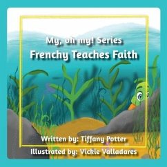 Frenchy Teaches Faith - Potter, Tiffany