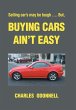 Buying Cars Ain't Easy - Bild 1