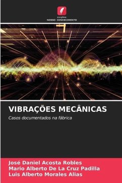 VIBRAÇÕES MECÂNICAS - Acosta Robles, José Daniel;De La Cruz Padilla, Mario Alberto;Morales Alias, Luis Alberto