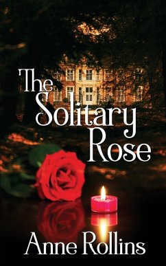 The Solitary Rose - Rollins, Anne