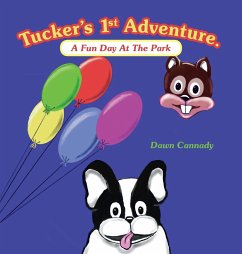 Tucker's 1St Adventure. - Cannady, Dawn