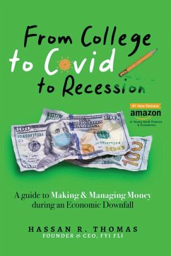 From College To Covid To Recession - Thomas, Hassan R.