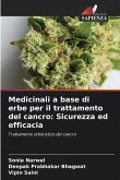 Medicinali a base di erbe per il trattamento del cancro: Sicurezza ed efficacia