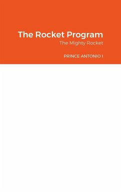 The Rocket Program - Prince Antonio I