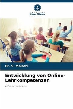 Entwicklung von Online-Lehrkompetenzen - Malathi, Dr. S.