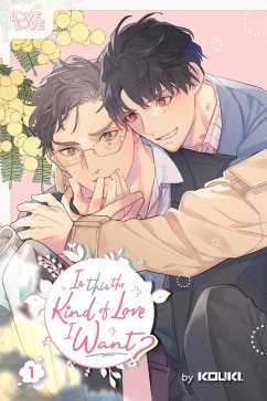 Is This the Kind of Love I Want?, Volume 1 - Kouki