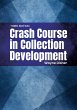 Crash Course in Collection Development - Bild 1